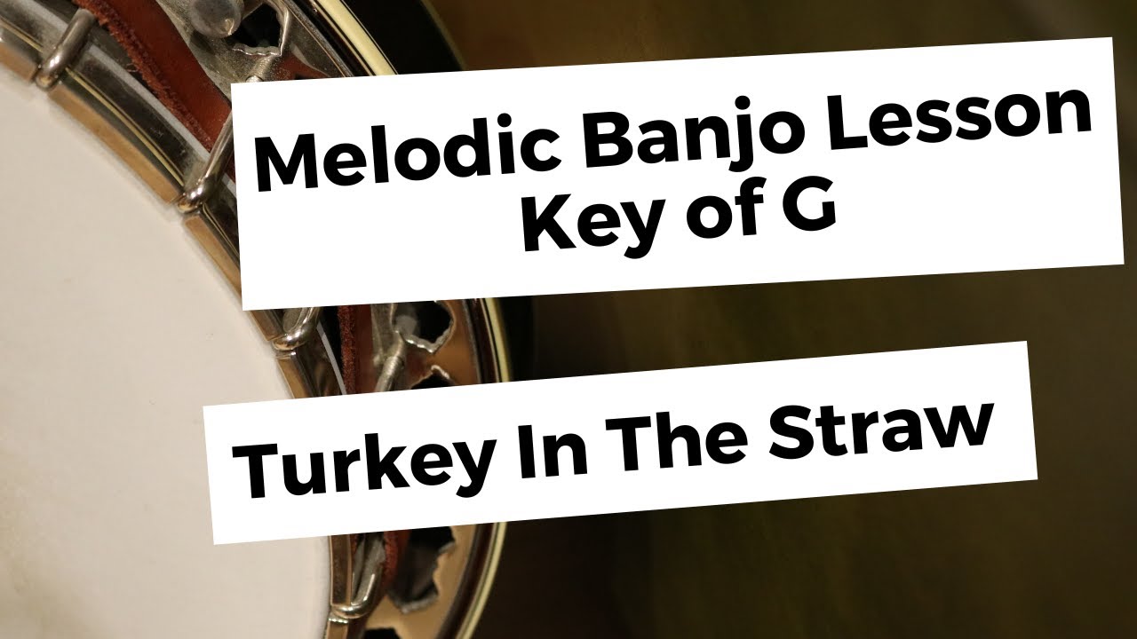 Turkey In The Straw: Melodic Banjo Lesson