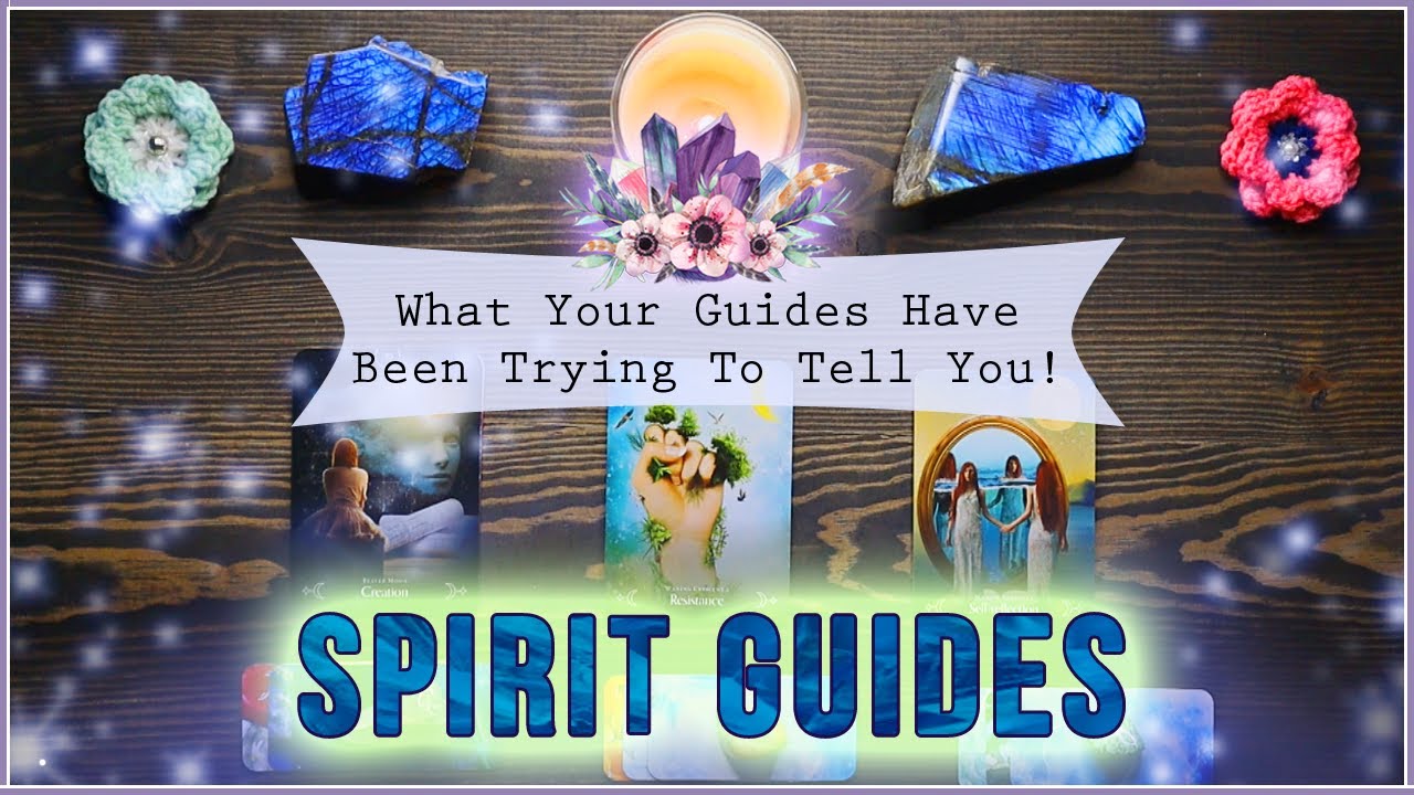What Your Spirit Guides Have Been Trying To Tell You PICK A CARD Reading | Message From Guides