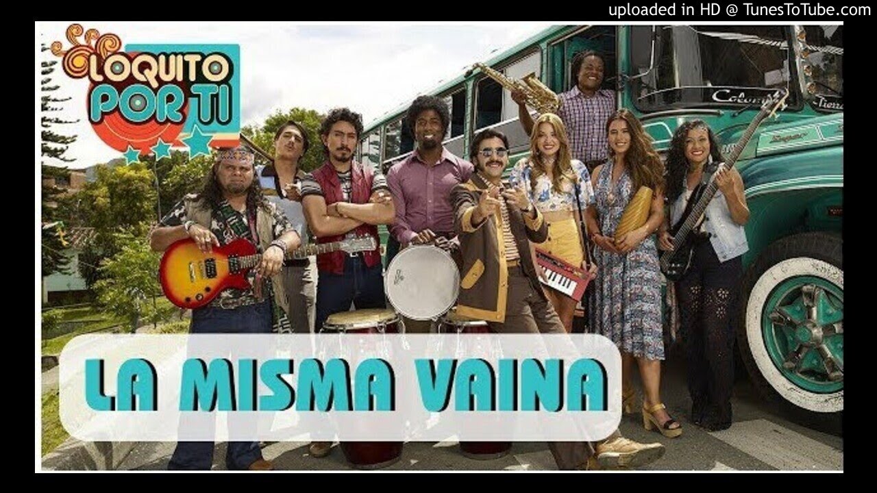 06- La Misma Vaina - Loquito Por Ti