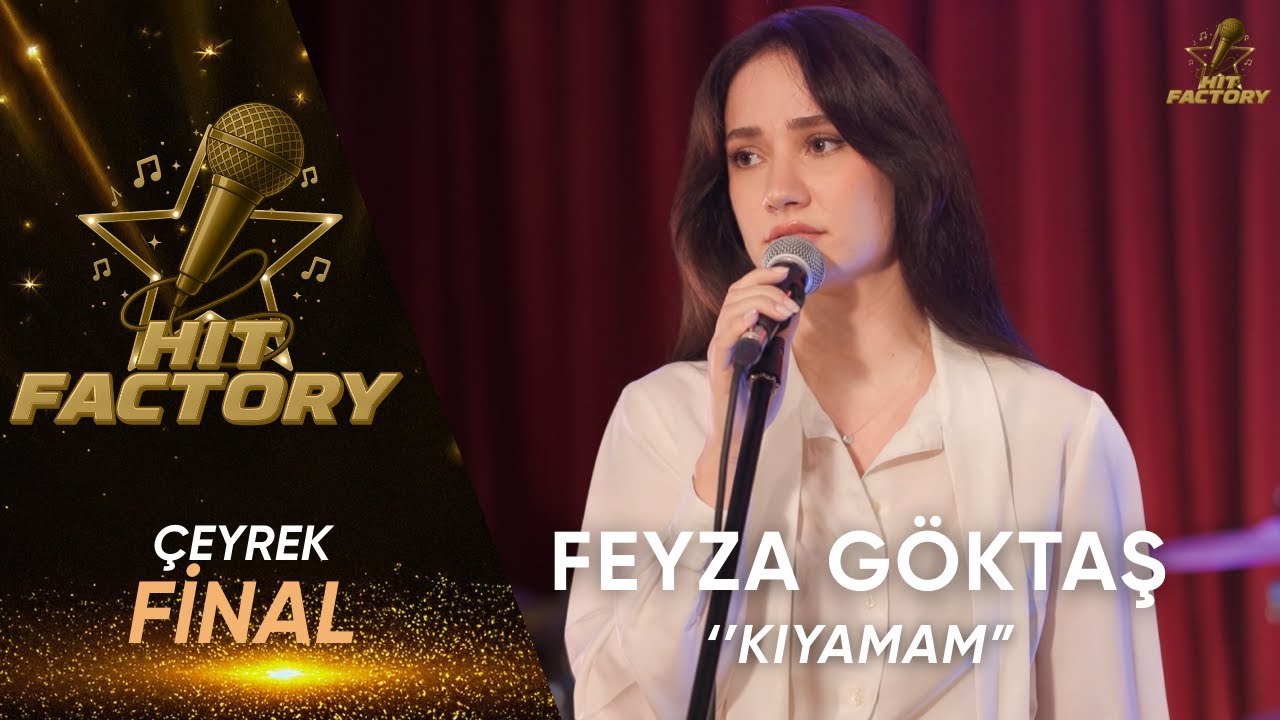 Feyza Göktaş - Kıyamam  | HitFactory Çeyrek Final Performansı