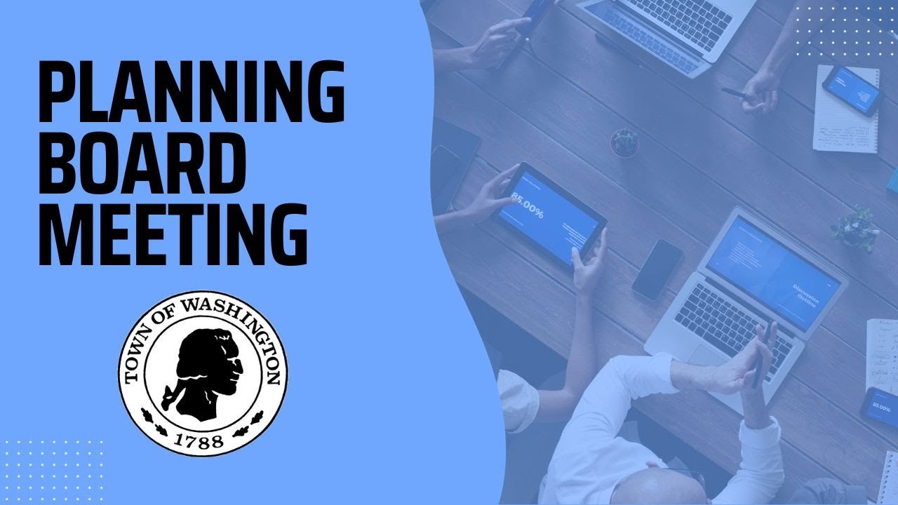 Washington Planning Board Meeting 10 7 25