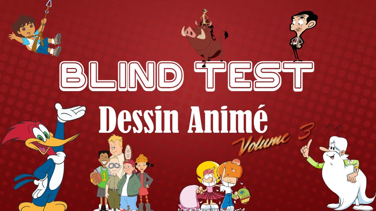 Blind Test ''Dessin Animé Vol.3''