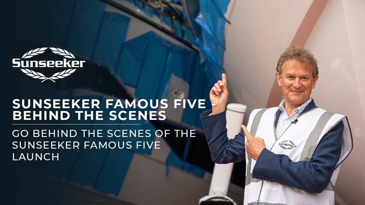 The Sunseeker 'Famous Five' – Behind the Scenes