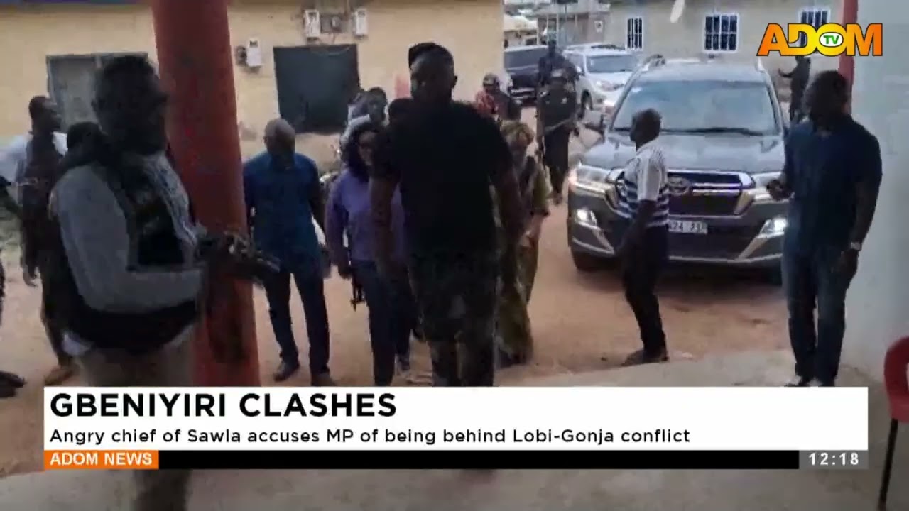 GBENIYIRI CLASHES: Angry chief of Sawla accuses MP of being behind Lobi-Gonja conflict (28-08-25)