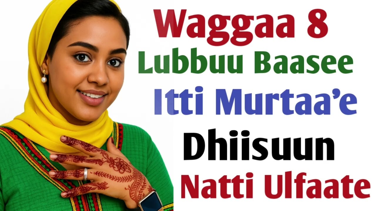 Waggaa 8 Lubbuu Baasee Itti Murtaa'e