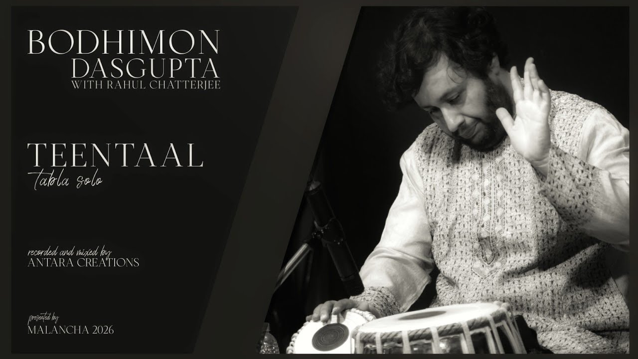 Teental Tabla Solo | Bodhimon Dasgupta | Rahul Chatterjee on Harmonium | Malancha | Antara Creations