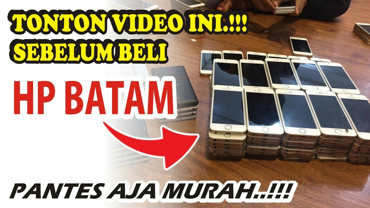 Kena BLOKIR..?? Kamu HARUS NONTON DULU.!! Apa Itu HP BATAM.? Kenapa MURAH.? Apakah illegal.?