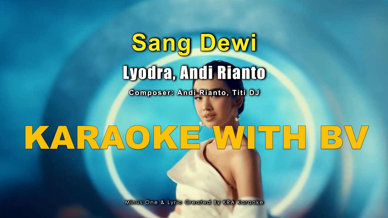 Lyodra, Andi Rianto - Sang Dewi ( Karaoke With Backing Vocal ) | Instrumental High Quality