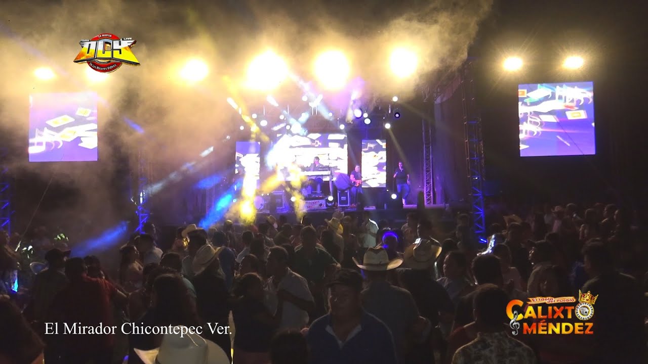 CALIXTO MENDEZ│EN VIVO│MIRADOR CHICONTEPEC VER FULL HD 2024