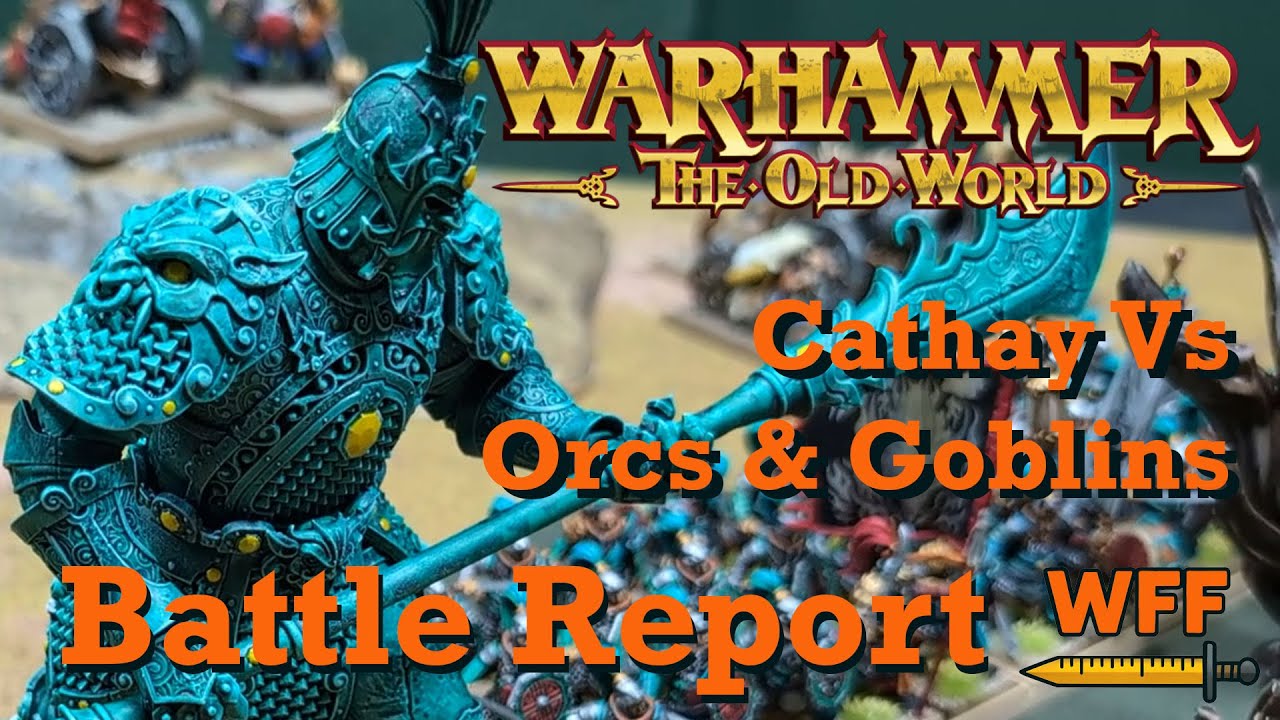 Grand Cathay vs Orcs & Goblins | Warhammer The Old World Battle Report