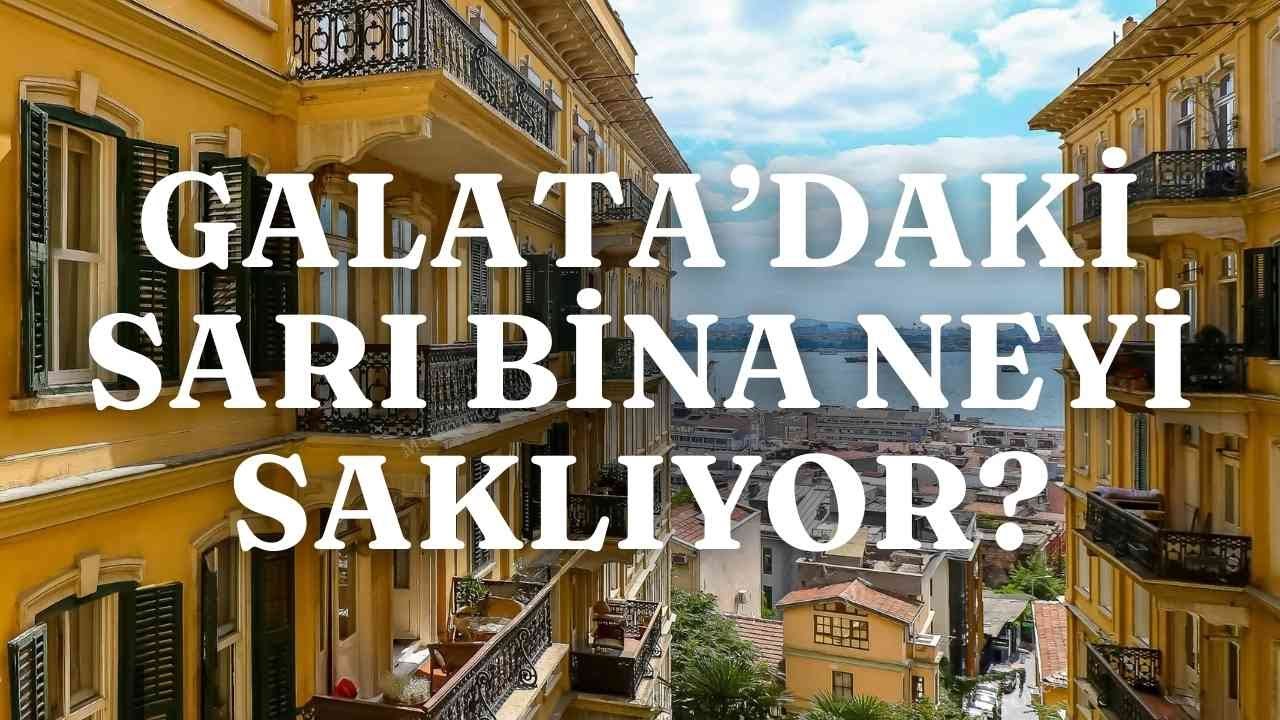 Galata’nın Çok Katmanlı Tarihi | Doğan Apartmanı’nın Bilinmeyen Hikâyesi