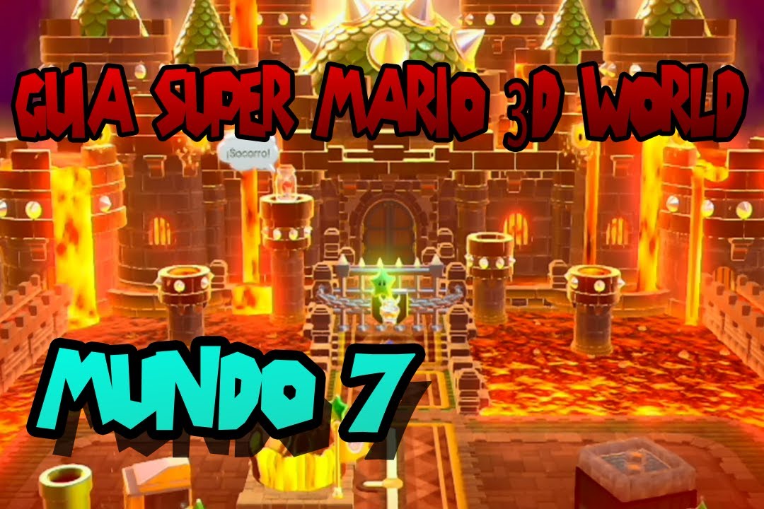 Super Mario 3D World: Mundo 7 100% | Mundo Castillo