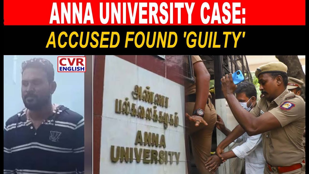 Anna University Sexual Assault Case: Gnanasekaran Gets Life Term, No Mercy Says Court | CVR English