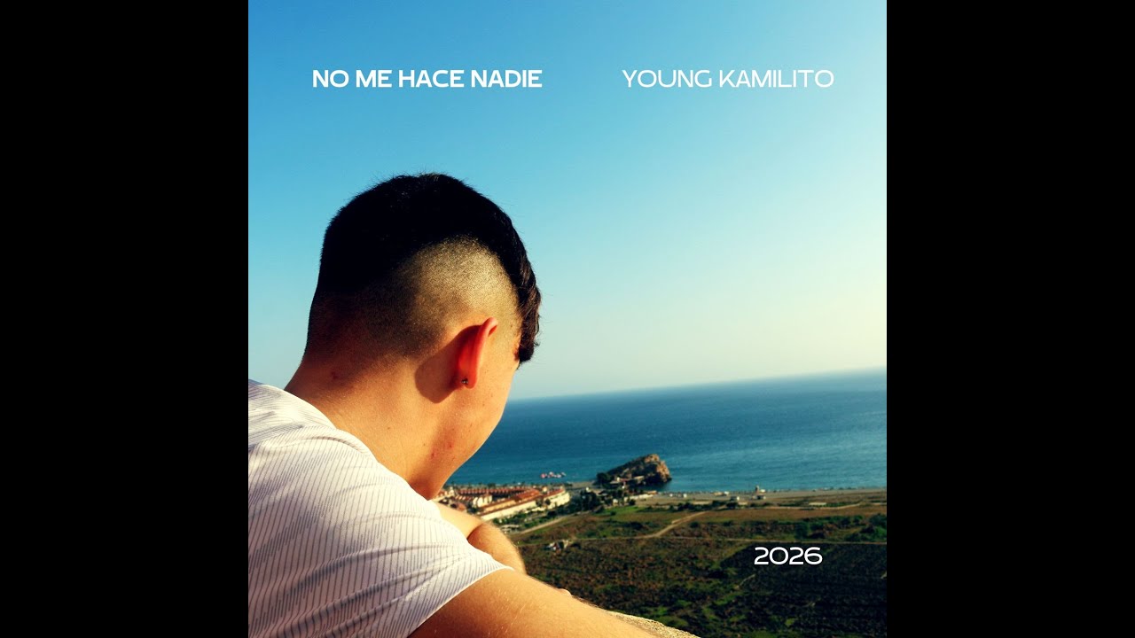 Young Kamilito - NO ME HACE NADIE (VIDEO OFICIAL)