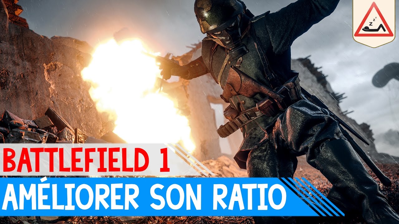 BATTLEFIELD 1 TUTO Comment Améliorer son ratio KD !