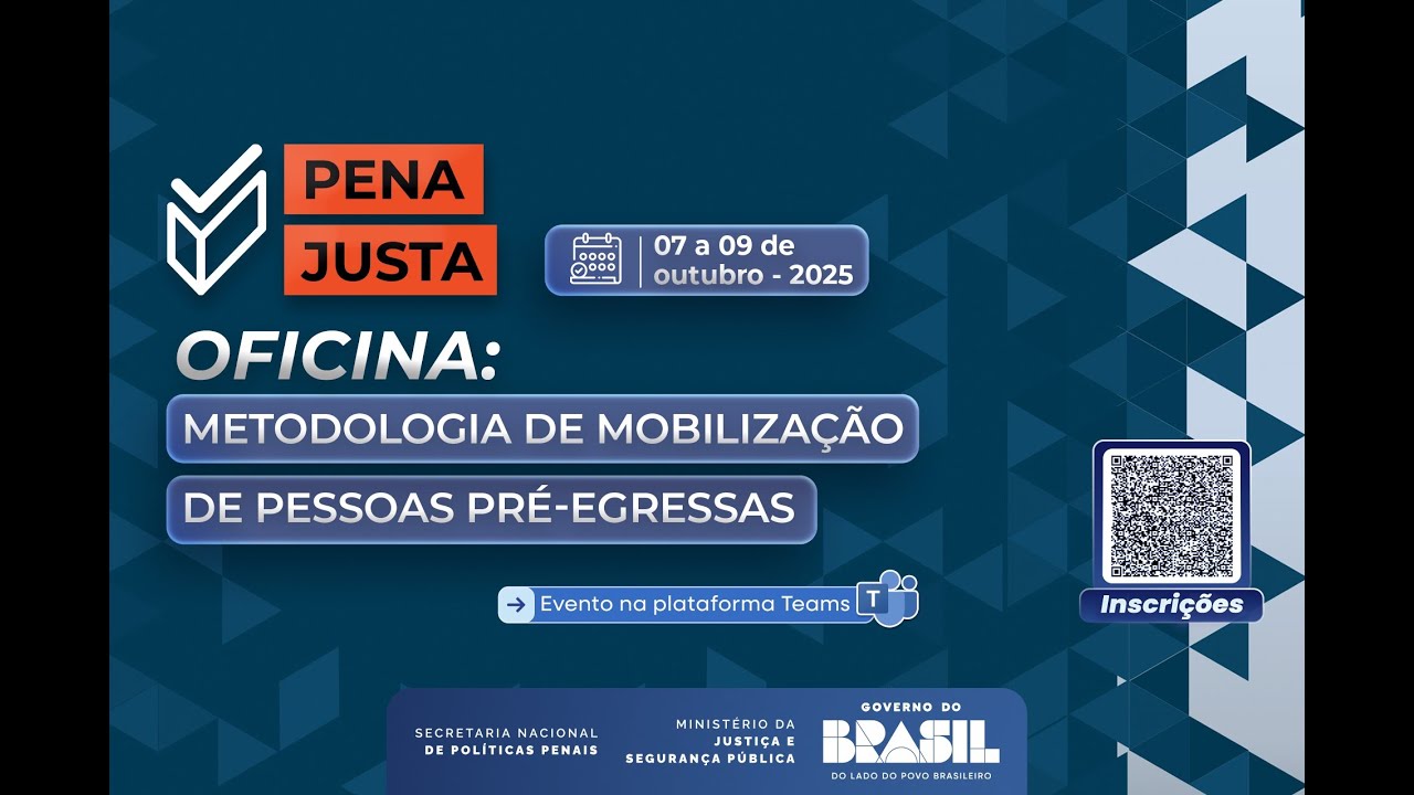 (7/10 - tarde) SENAPPEN promove oficina nacional sobre mobilização de pessoas pré-egressas