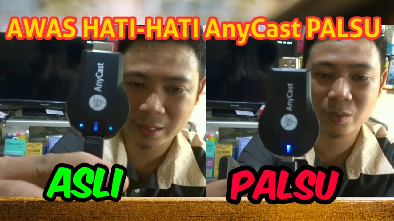 Cara Mudah membedakan AnyCast Yang Asli dan AnyCast yang Palsu Terlengkap Plus Cara Pakainya