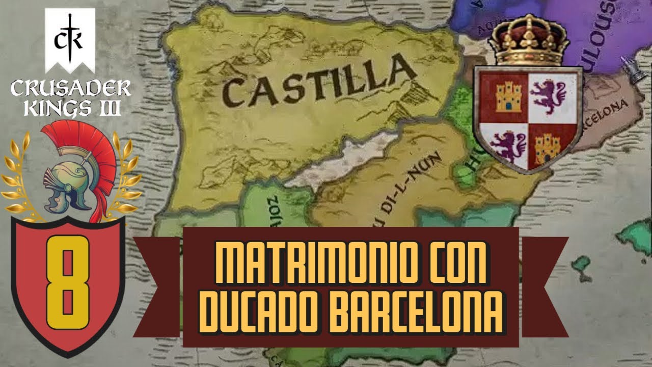 🛡 Crusader Kings III 🤴 ESPAÑOL- Matrimonio con Ducado de Barcelona #8 |2021|