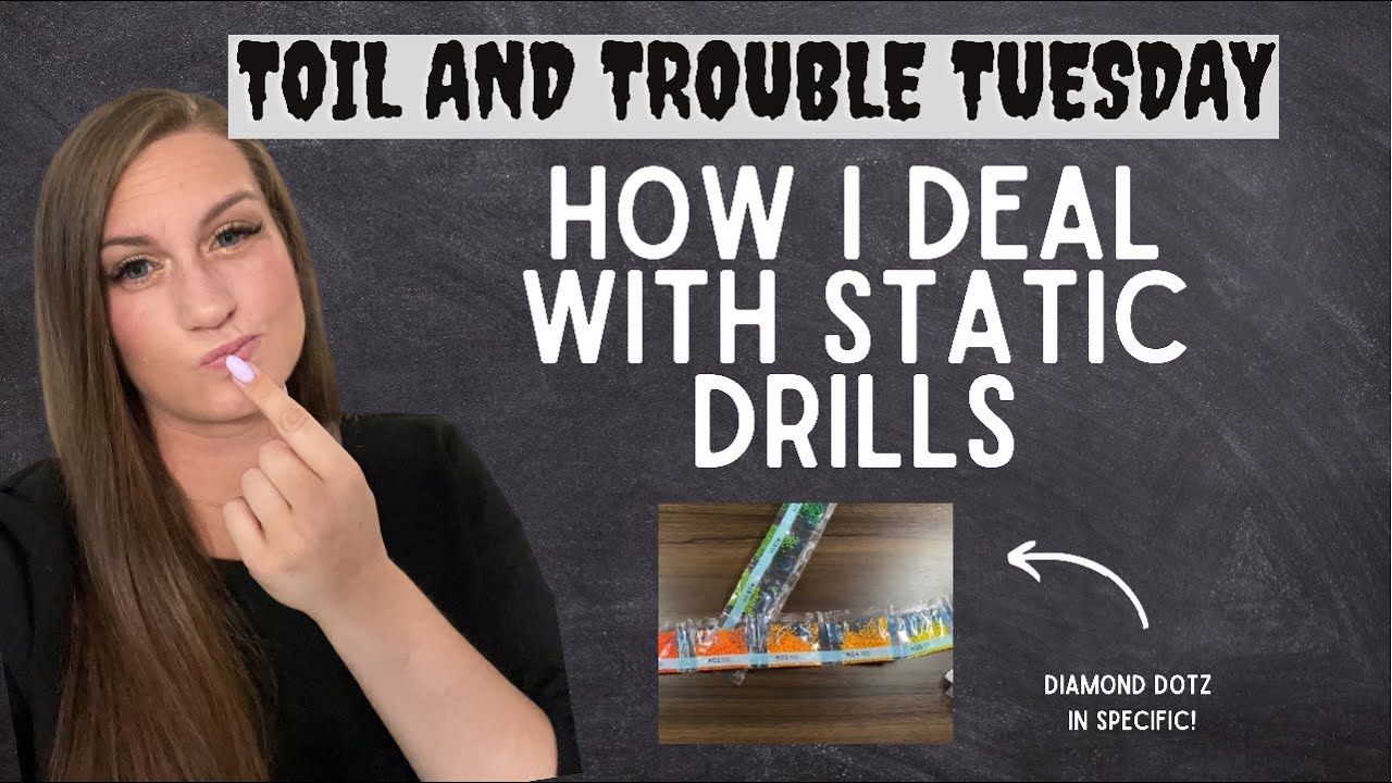 Toil and Trouble Tuesday!  Dealing with Pesky Static Drills! || What I do 🤔and Speed Painting