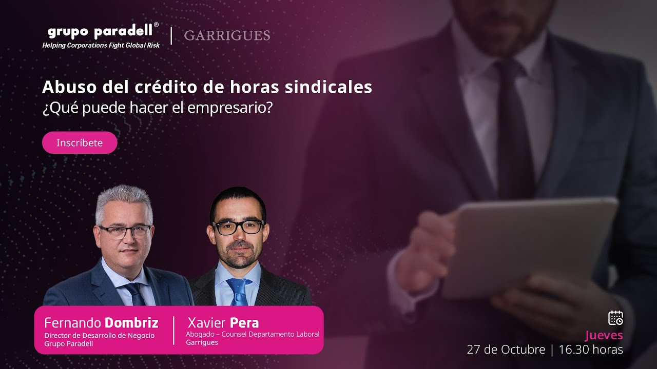 #WebinarParadell | Abuso del crédito de horas sindicales: ¿qué puede hacer el empresario?