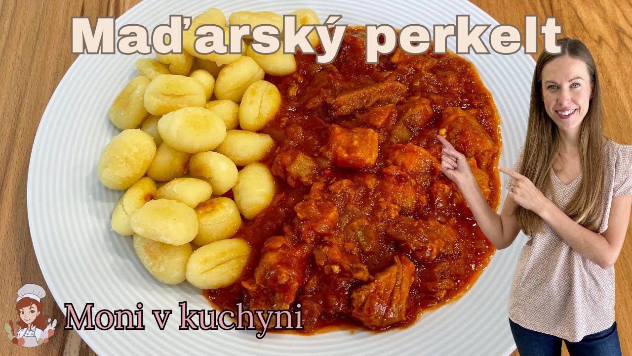 Moni v kuchyni: Maďarský perkelt