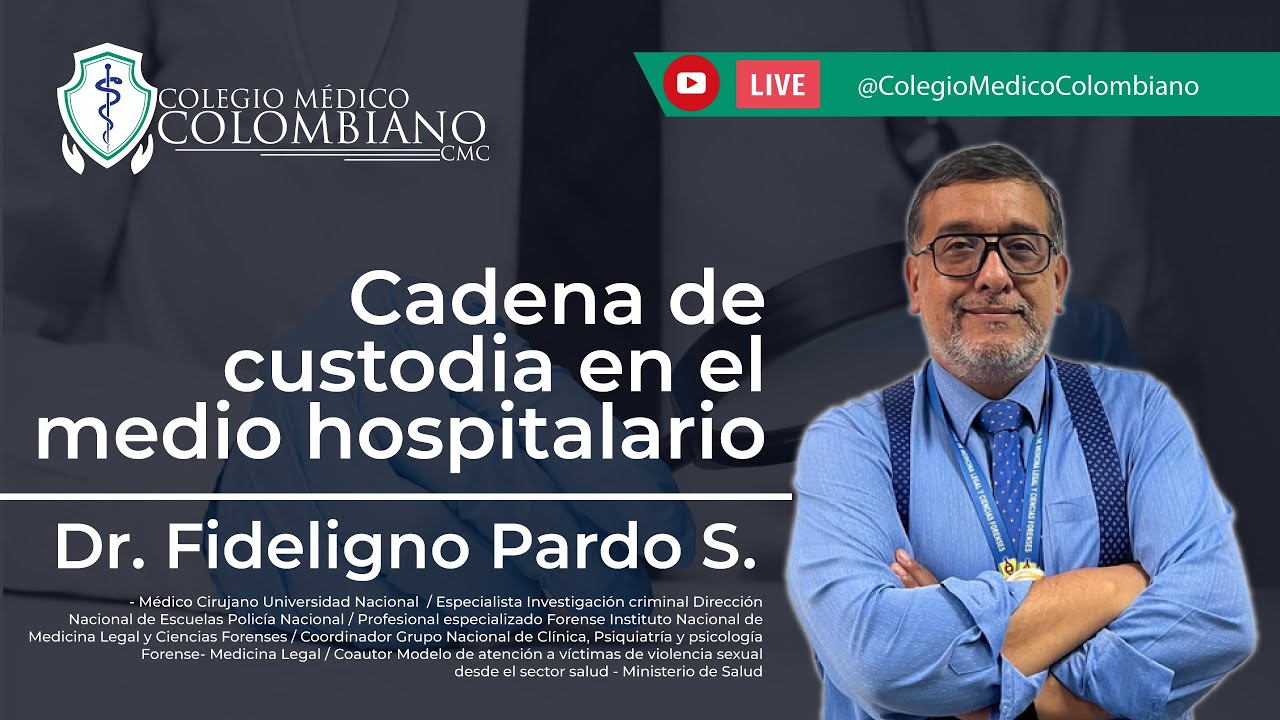Cadena de custodia en el medio hospitalario