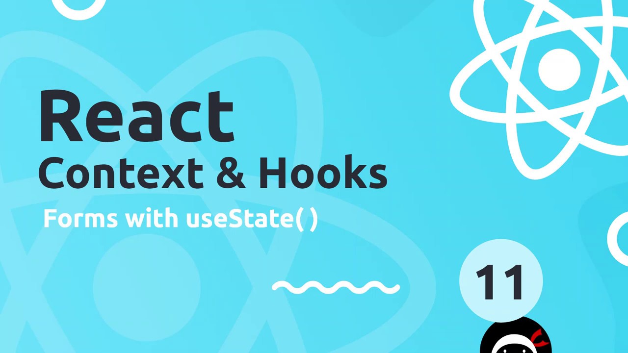 React Context & Hooks Tutorial #11 - useState with Forms