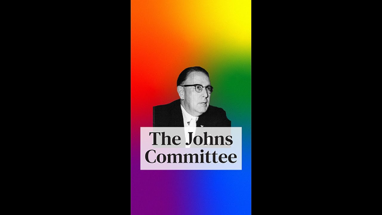 The Johns Committee | Yesterqueers #queerhistory