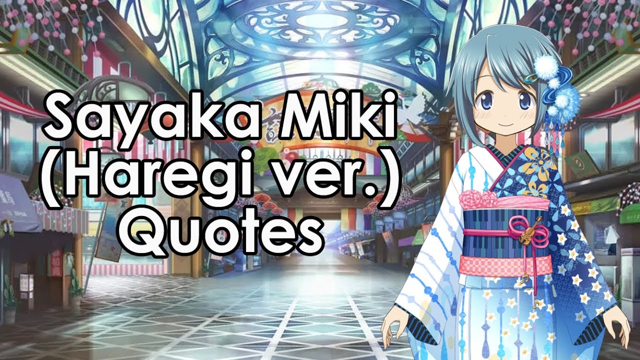 Quotes: Sayaka Miki (Haregi ver.)