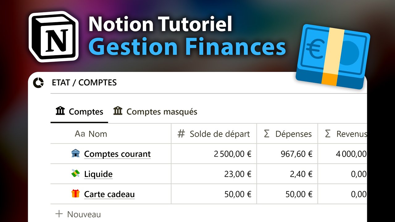 Notion Tutoriel - Gestion Finances 🏛️💸💳🎁 : Créer une application de A à Z