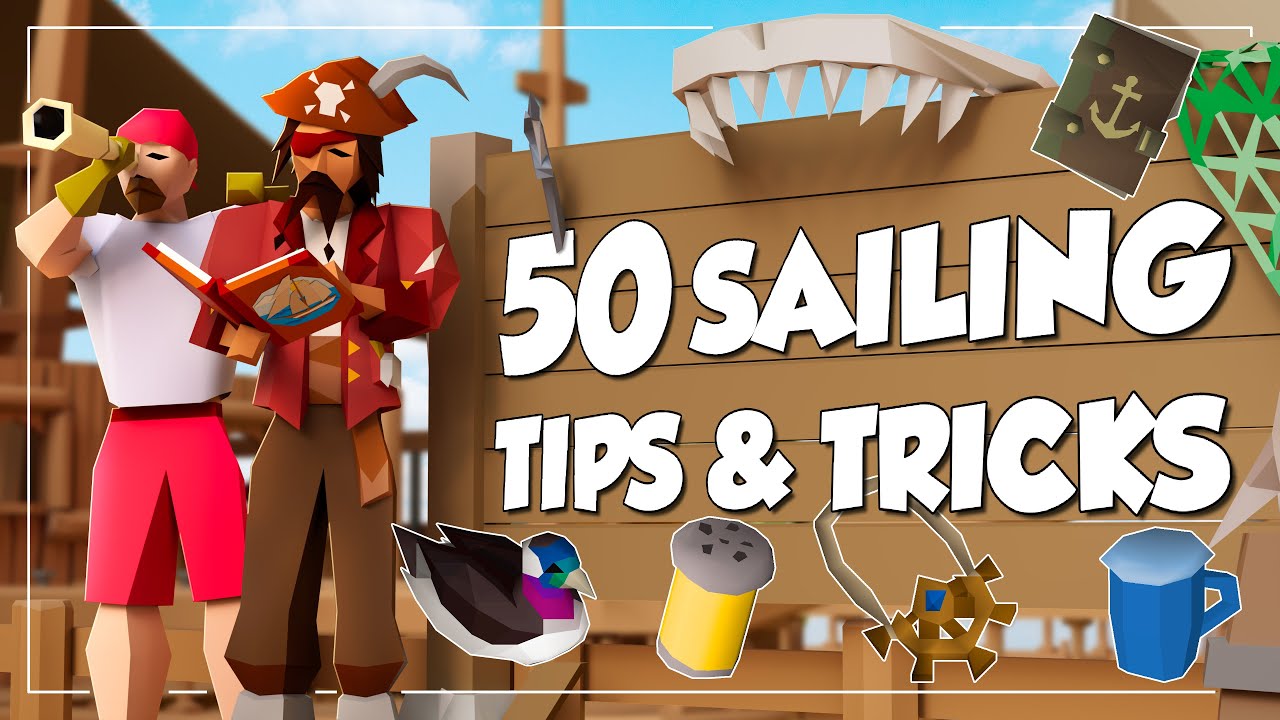 50 советов и рекомендаций по парусному спорту для OSRS