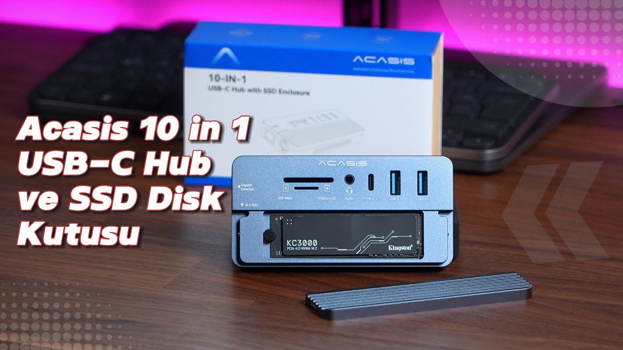 Acasis 10 in 1 USB-C Hub ve SSD Kutusu | Kingston KC3000 SSD taktım!