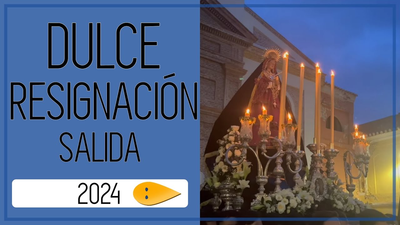 Salida Dulce Resignación 2024