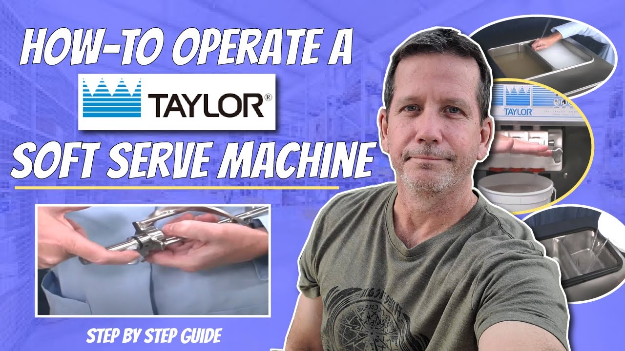 How to Operate a Taylor Soft Serve Machine Training
