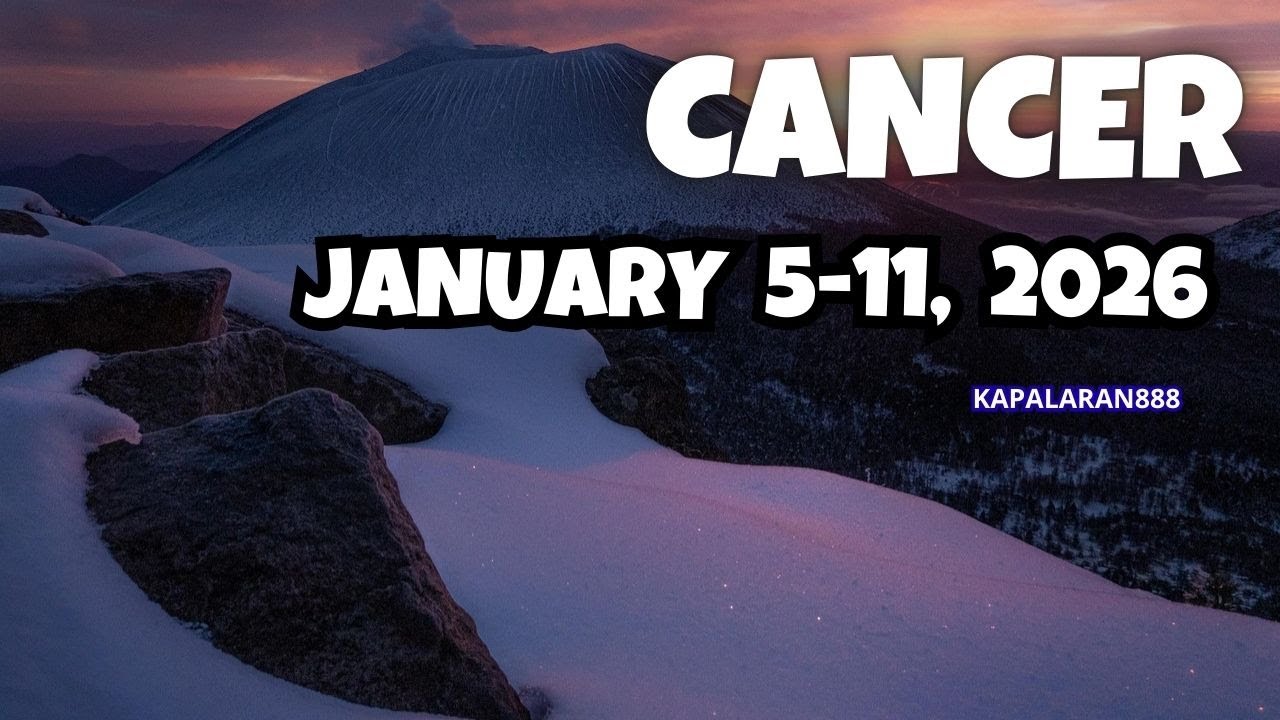 PAGPAPATAWAD ANG MAGBUBUKAS NG OPORTUNIDAD SAYO! CANCER JANUARY 5-11, 2026 #KAPALARAN888#JANUARY2026