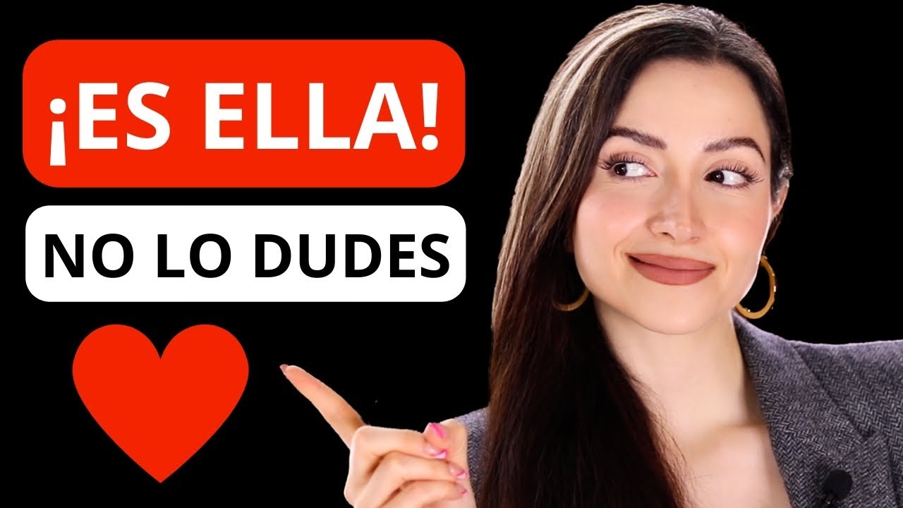 👉 7 SEÑALES de que ELLA es LA INDICADA