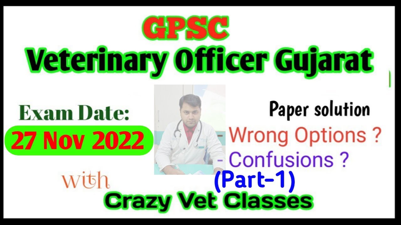 Gujarat Veterinary officer exam Paper solution  27 Nov 2022 ( Part 1) Gujarat PSC/ Crazy Vet Classes