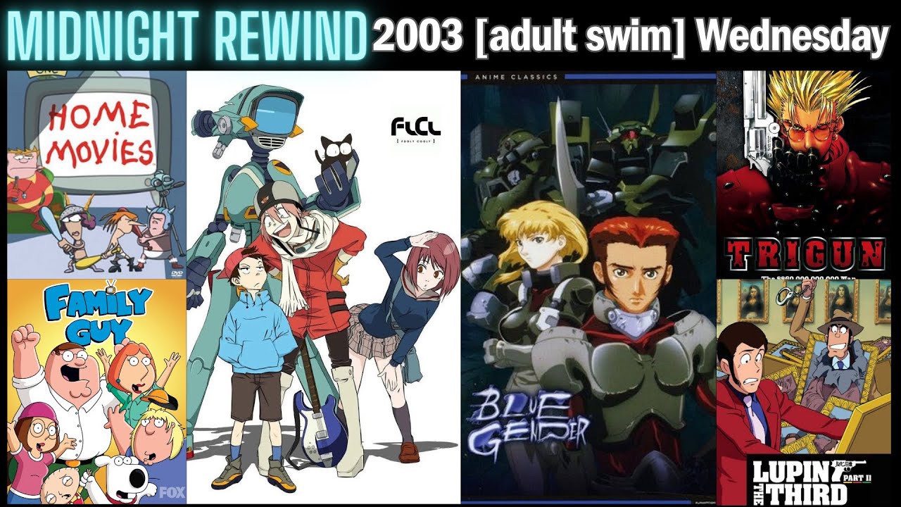 Midnight Rewind | Adult Swim Wednesday 8.6.2003 (FLCL Run) Recreated Broadcast (check desc)