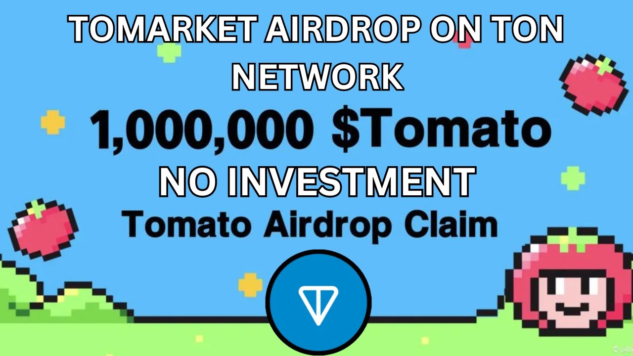 $TOMATO Airdrop from Tomarket on Ton Network Full Guide