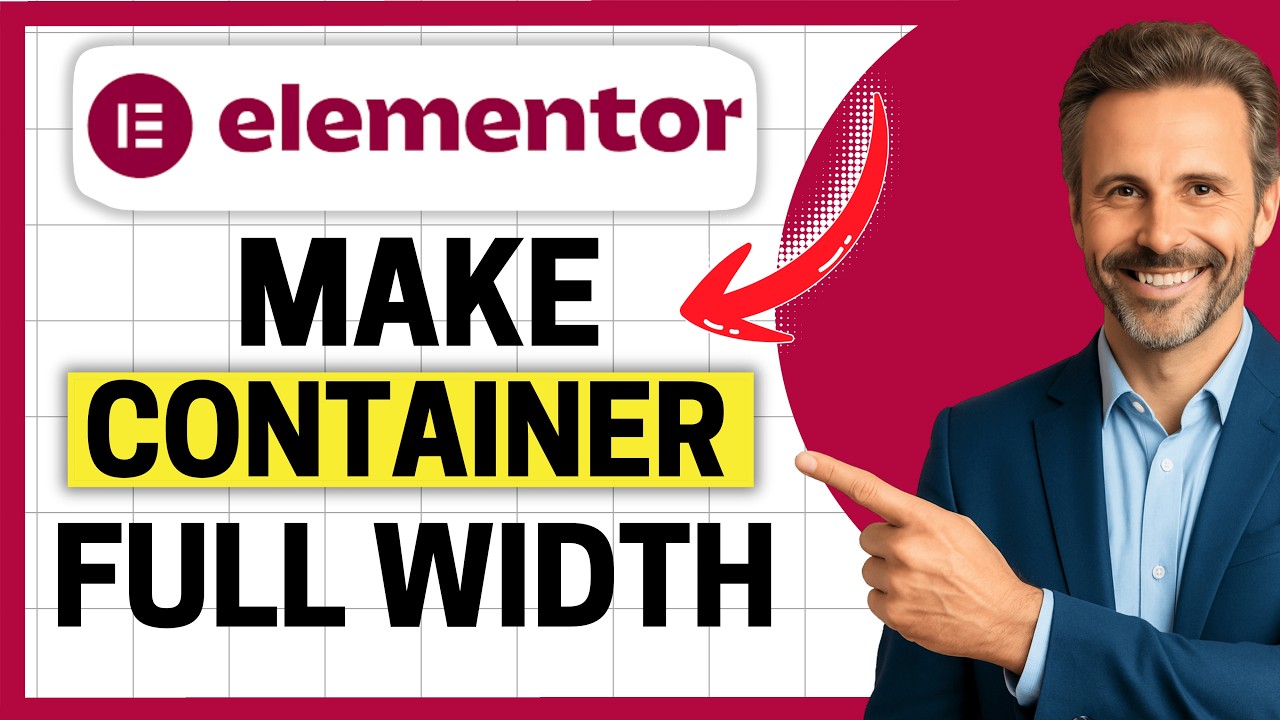 How to Make Container Full Width in Elementor [Easy Guide]