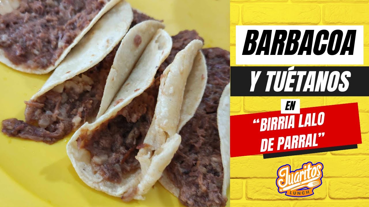 Exquisitos Tacos de tuétano y barbacoa en Birria Lalo de Parral en Ciudad Juárez | JuaritosLunch