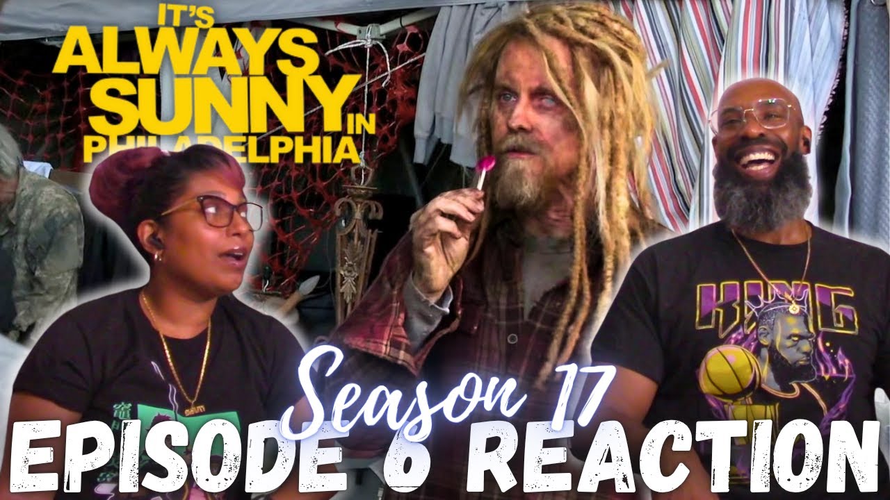 It's Always Sunny in Philadelphia 17x6 | 