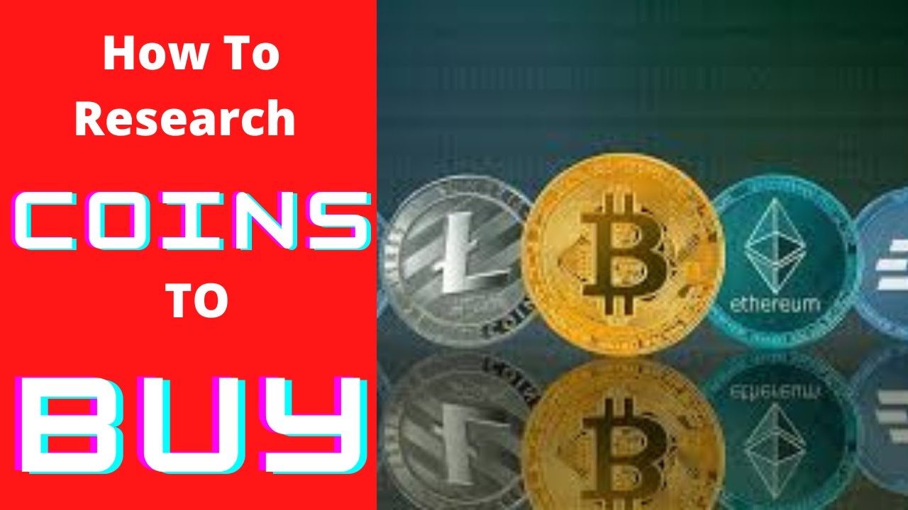 How To Research Coins To Buy