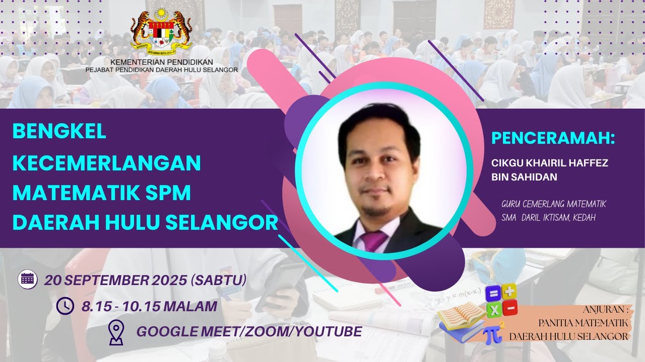 Bengkel Kecermelangan Matematik SPM 2025