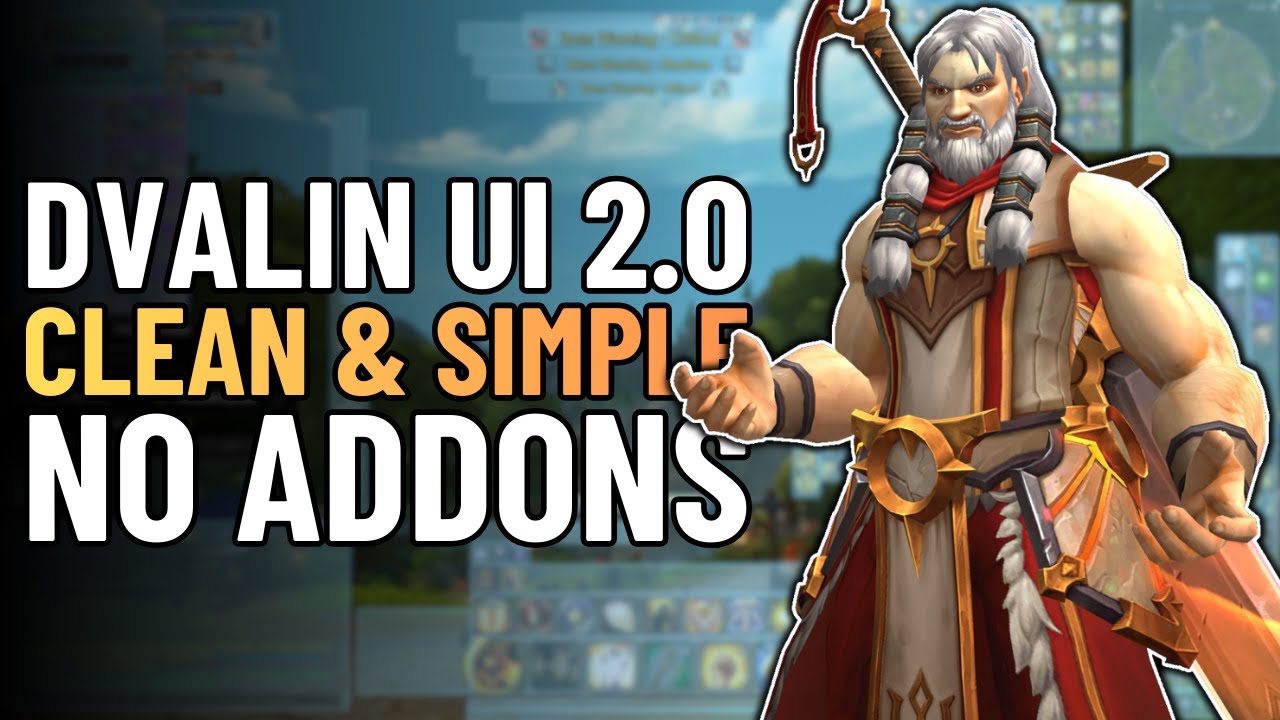 Dvalin UI 2.0 | Clean No-Addon UI for WoW Midnight Pre-Patch | Patch 12.0