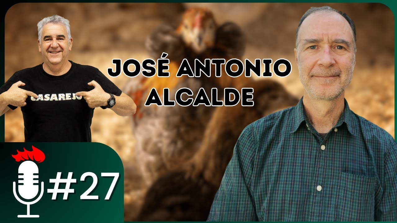 🎙️ El origen de la GALLINA DE LOS HUEVOS AZULES | Podcast #27 con José Antonio Alcalde