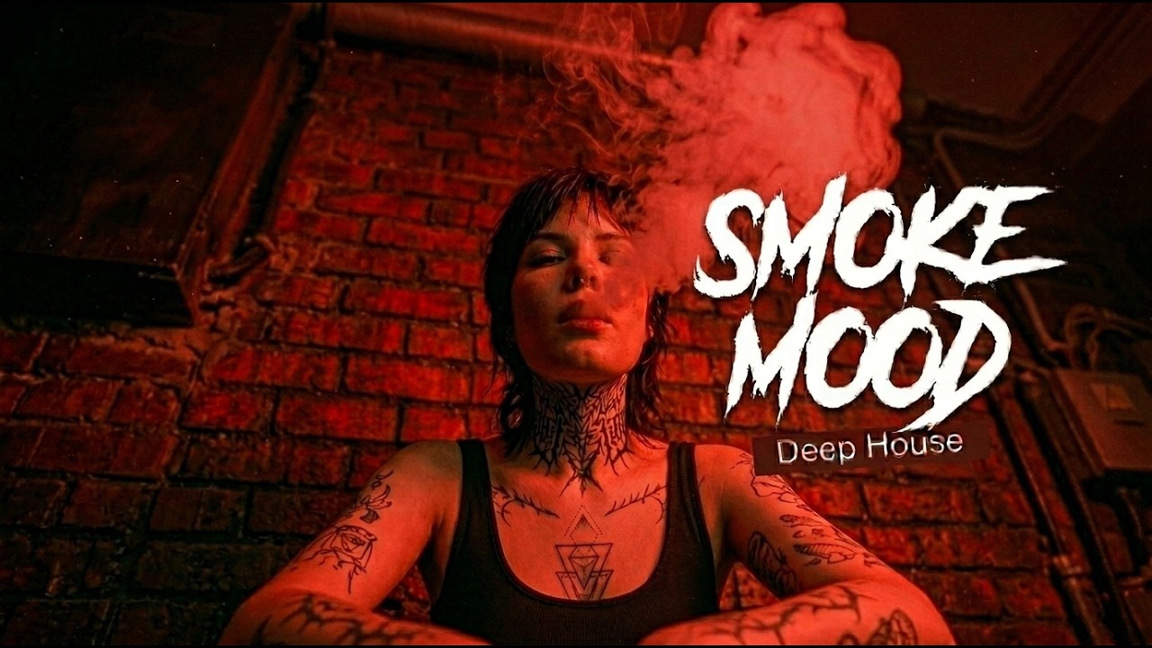 Best of Deep House mix Smoke Mood - Just Relax | Chill Deep House Music 2026 🎧 #10