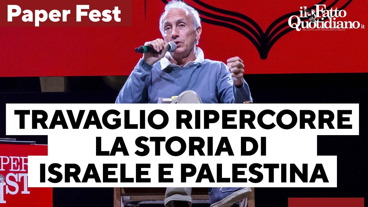 Paper Fest, Travaglio presenta il suo ultimo libro e ripercorre la storia di Israele e Palestina