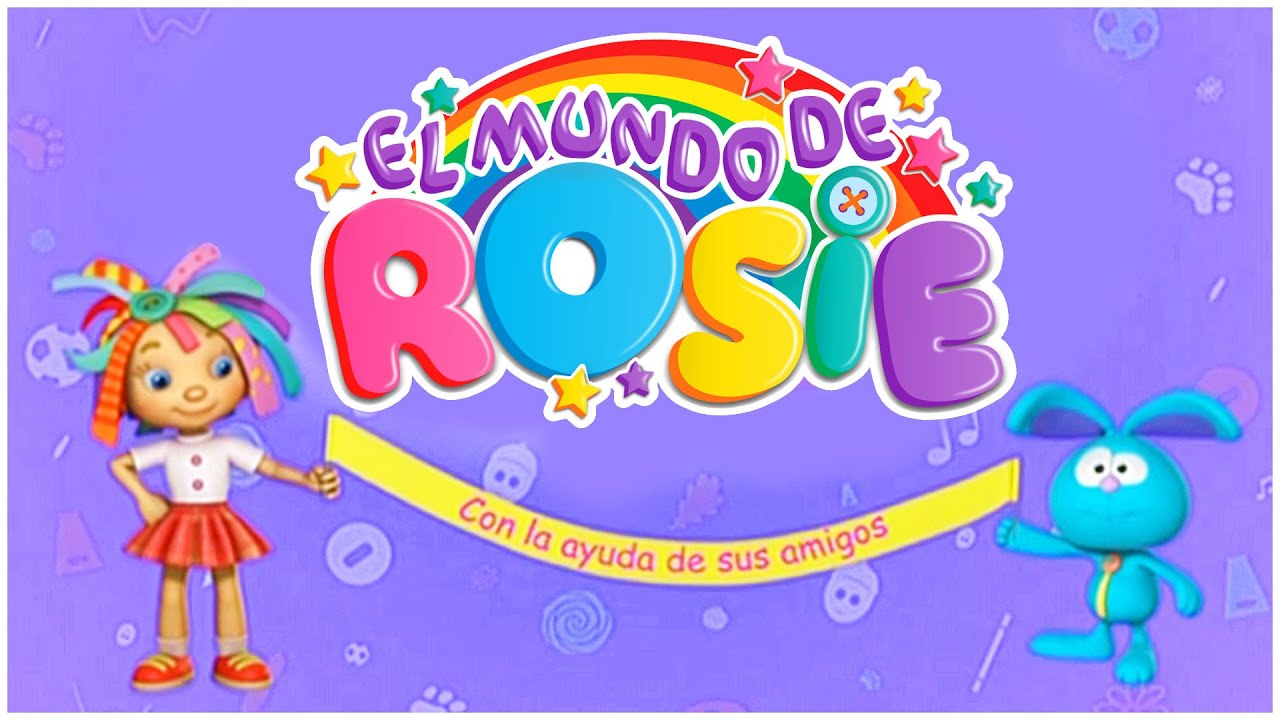 Canci&oacute;n El Mundo de Rosie | Dibujos animados para ni&ntilde;os