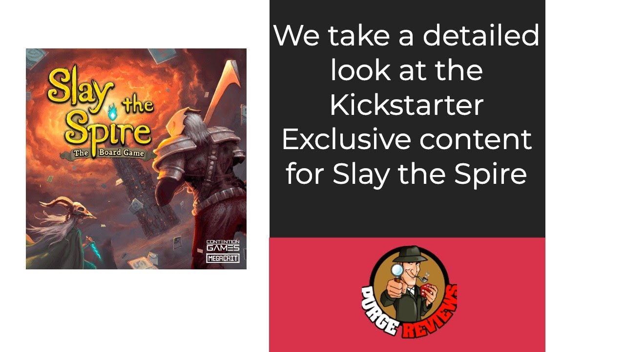 Slay the Spire Kickstarter Exclusives Box by Purge Reviews